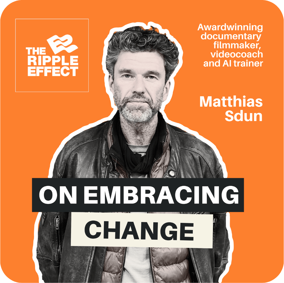 Podcast The Ripple Effect with Matthias Sdun